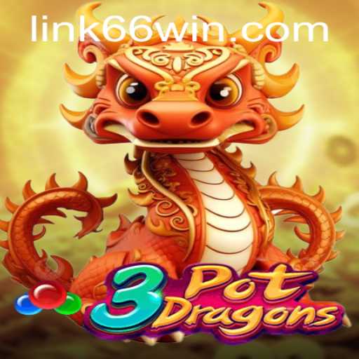 Unlocking the Mysteries of 3PotDragons: Your Gateway to 66WIN